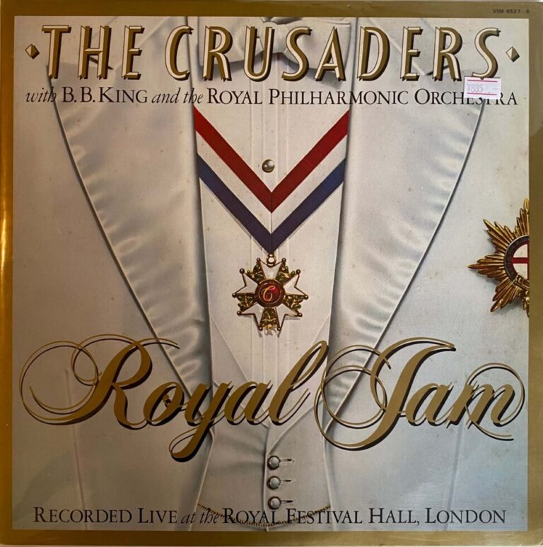 The Crusaders With BB King / Royal Jam - DAIEIRECORD