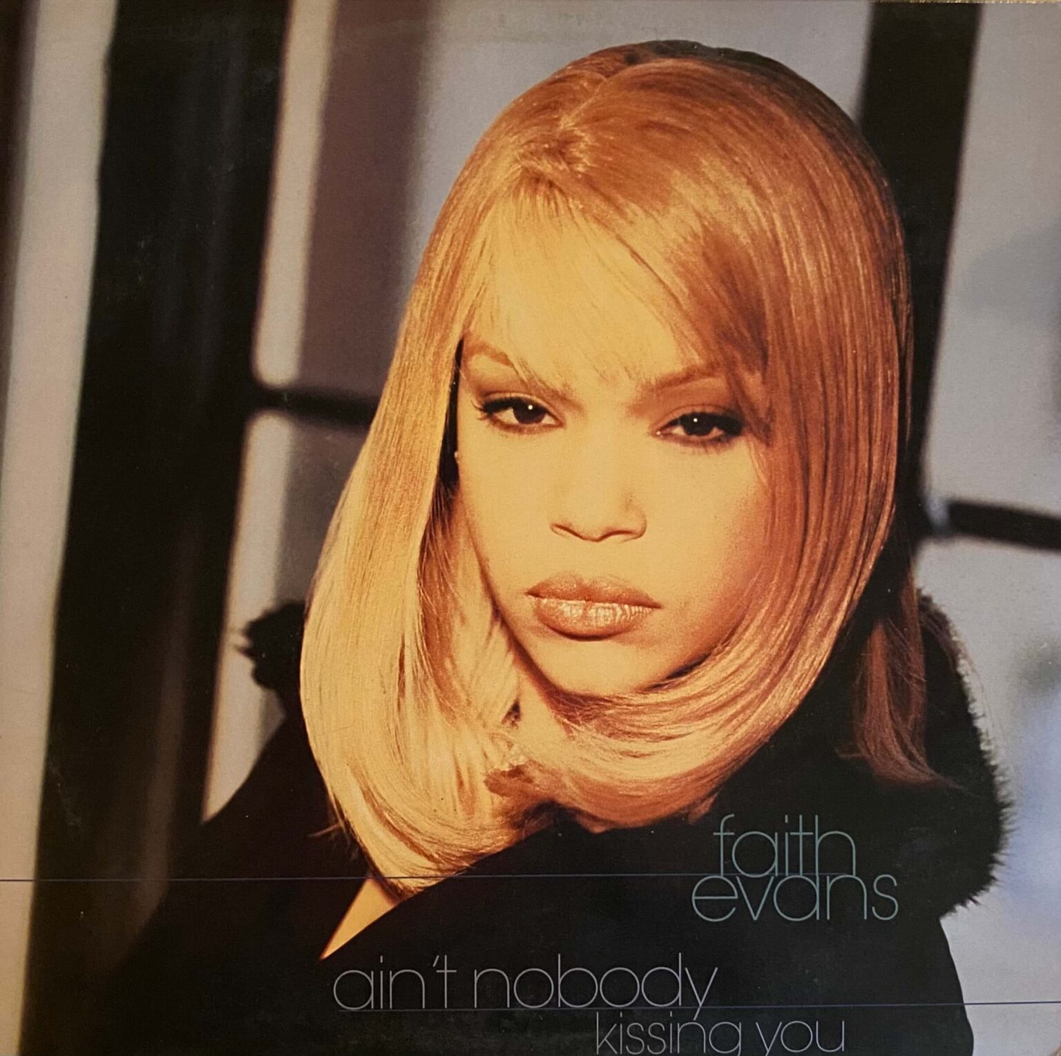 Faith Evans / ain’t nobody kissing you DAIEIRECORD