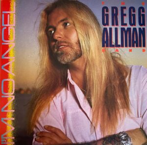 Gregg Allman / I’m no Angel