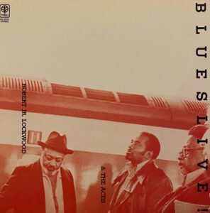 Robert JR Lockwood / Blues Live