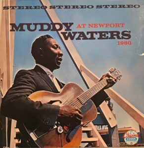 Muddy Waters / At NewPort